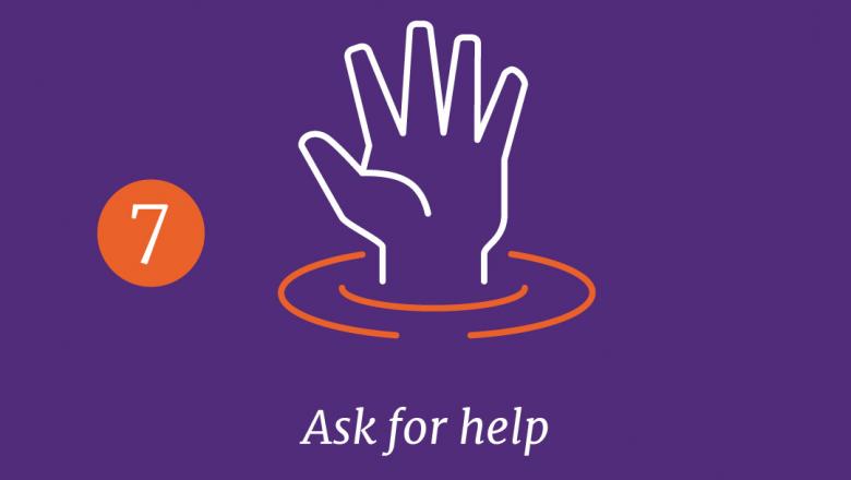 A graphic of a raised hand on a purple background with the text '7. Ask for help.'