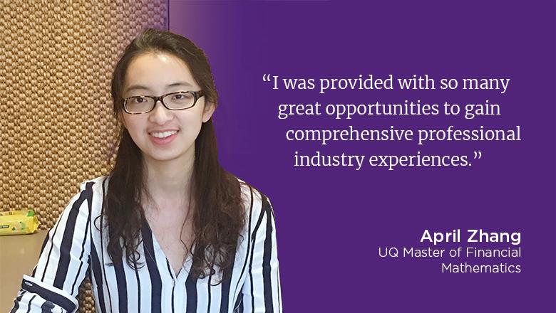 "I was provided with so many great opportunities to gain comprehensive professional industry experiences." - April Zhang