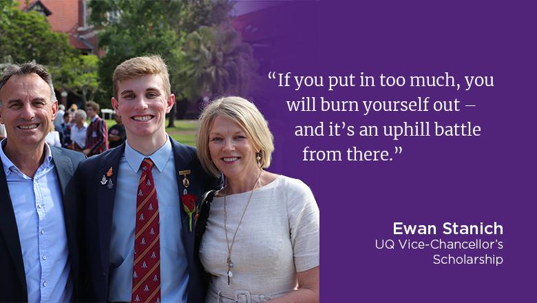 "If you put in too much, you will burn yourself out - and it's an uphill battle from there." - Ewan Stanich, how to get a high ATAR