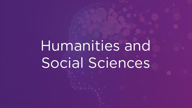 Humanities and social sciences